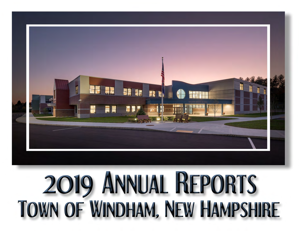 2019 Annual Reports Ii Town of Windham, NH  Table of Contents 