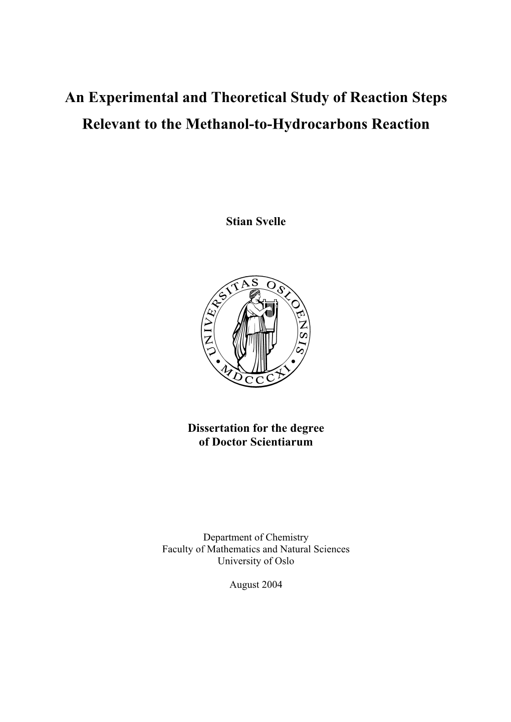 An Experimental and Theoretical Study of Reaction Steps Relevant to the Methanol-To-Hydrocarbons Reaction