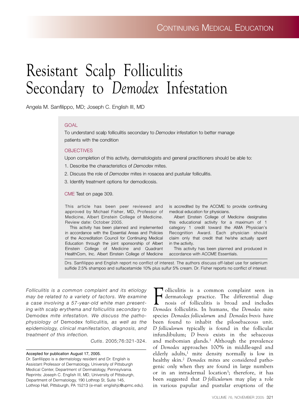 Resistant Scalp Folliculitis Secondary to Demodex Infestation