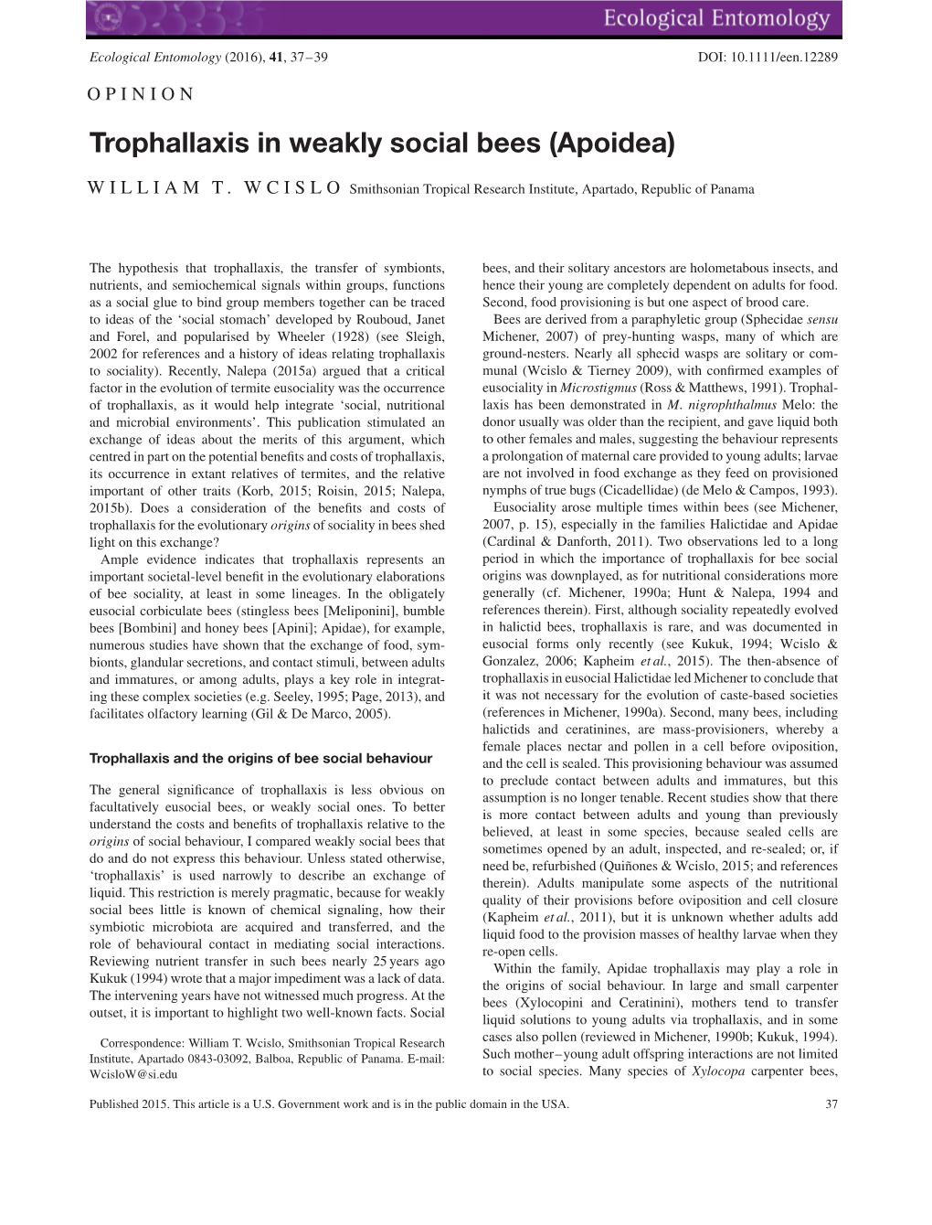 Trophallaxis in Weakly Social Bees (Apoidea)