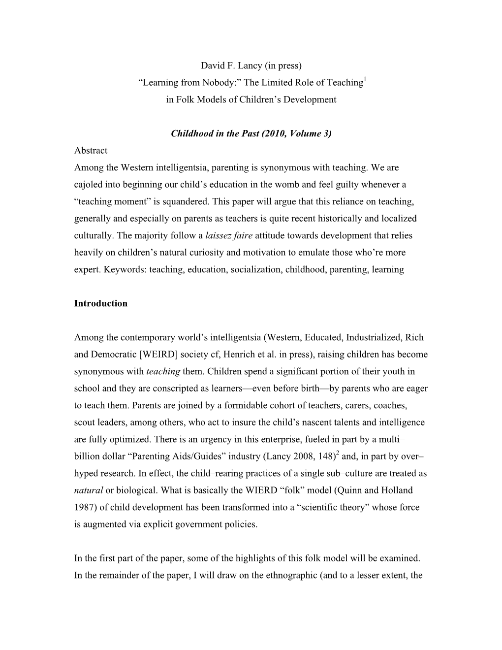 David F. Lancy (In Press) “Learning from Nobody:” the Limited Role of Teaching1 in Folk Models of Children’S Development