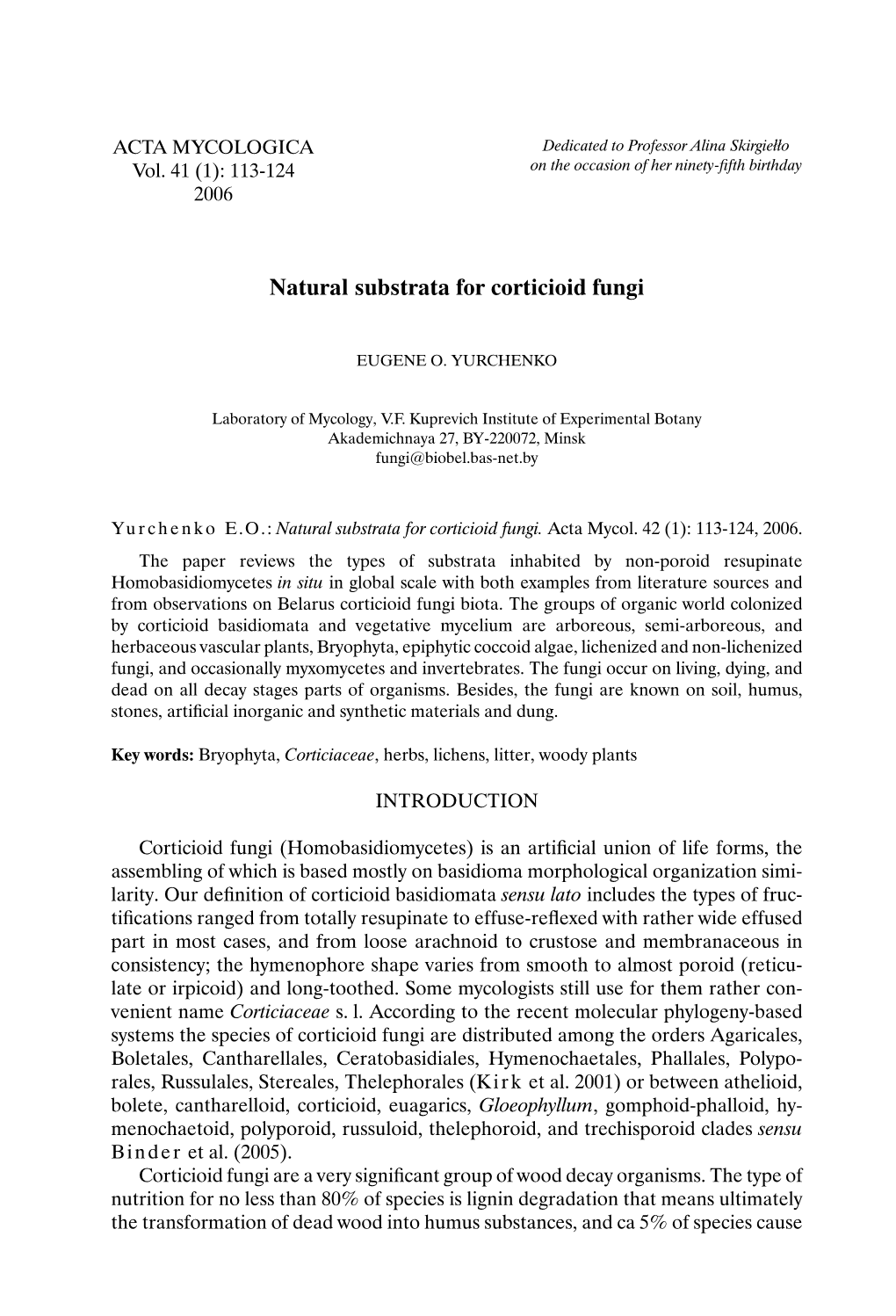 Natural Substrata for Corticioid Fungi