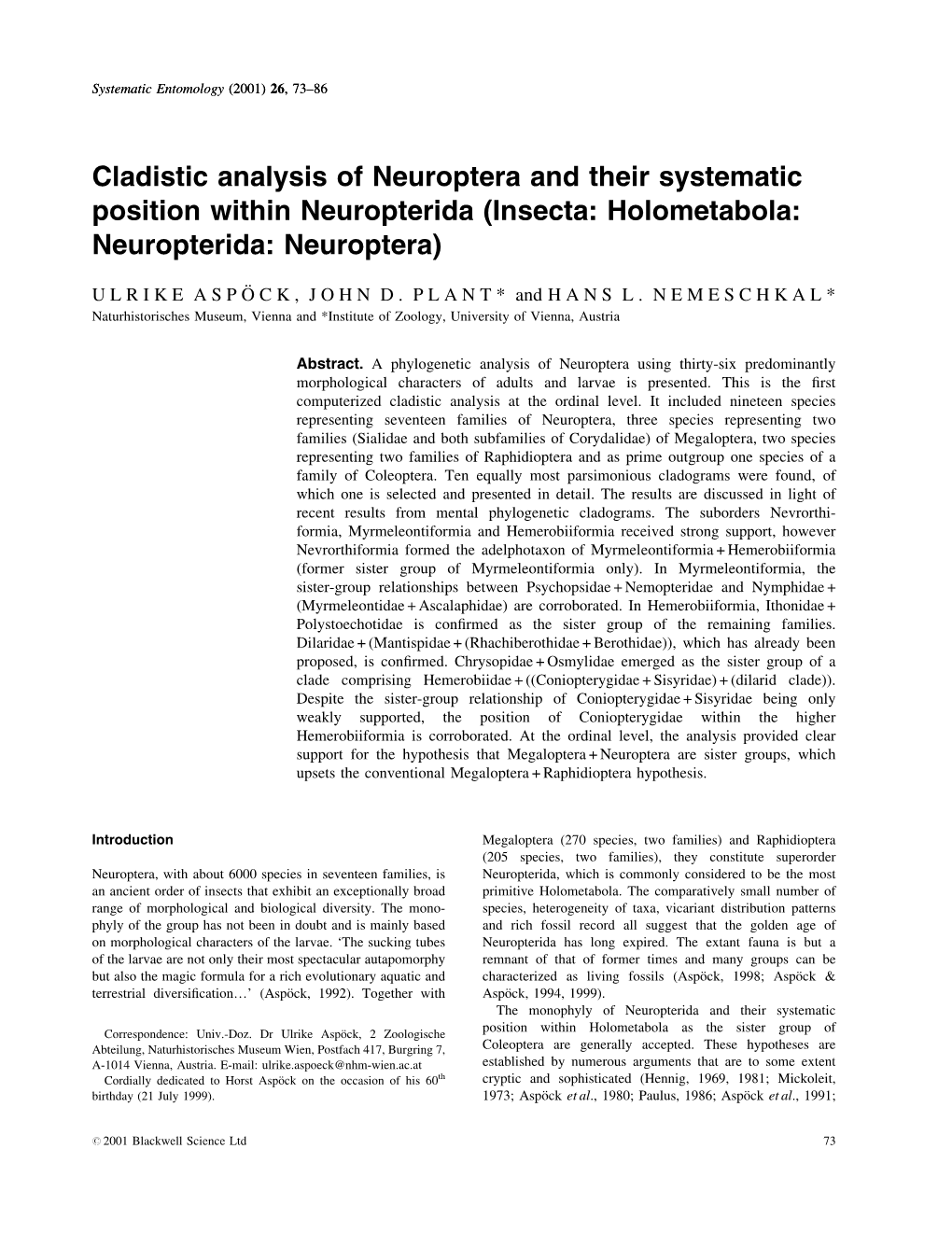 Cladistic Analysis of Neuroptera and Their Systematic Position Within Neuropterida (Insecta: Holometabola: Neuropterida: Neuroptera)