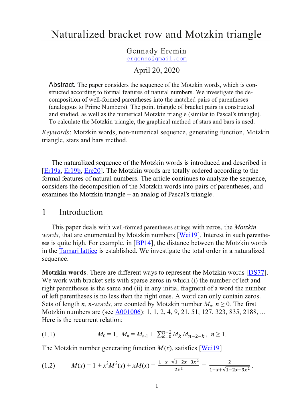 Naturalized Bracket Row and Motzkin Triangle Gennady Eremin Ergenns@Gmail.Com April 20, 2020