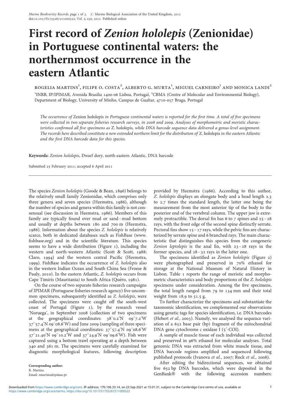 First Record of Zenion Hololepis (Zenionidae) in Portuguese Continental Waters: the Northernmost Occurrence in the Eastern Atlantic Rogelia Martins1, Filipe O