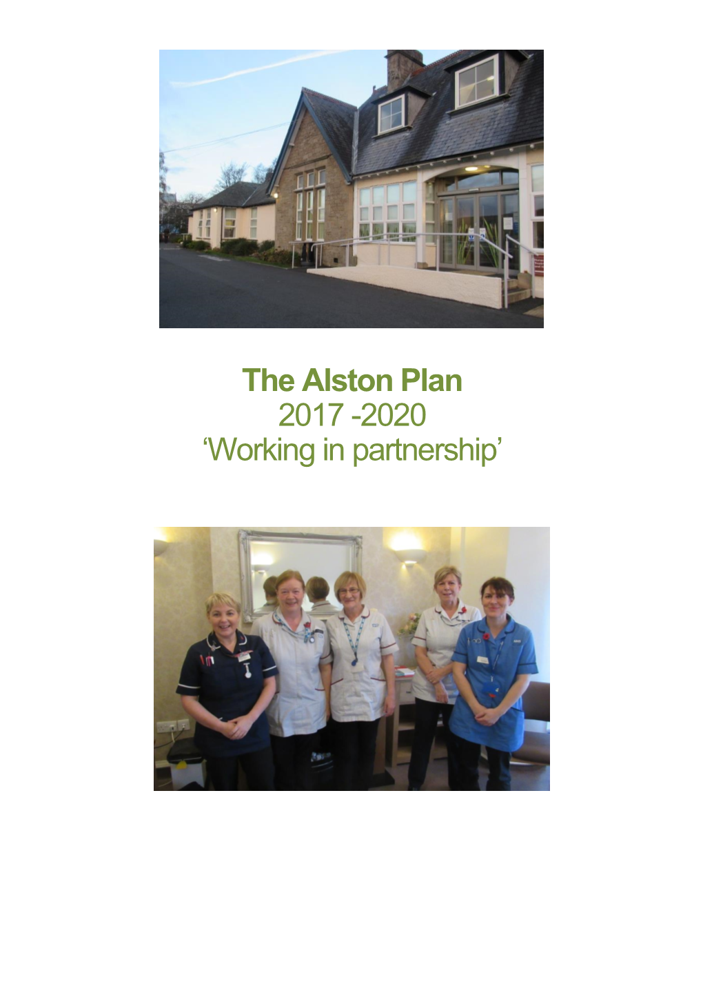The Alston Plan 2017 -2020 'Working in Partnership'