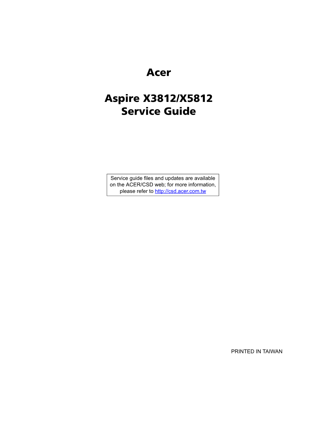 Acer Aspire X3812/X5812 Service Guide