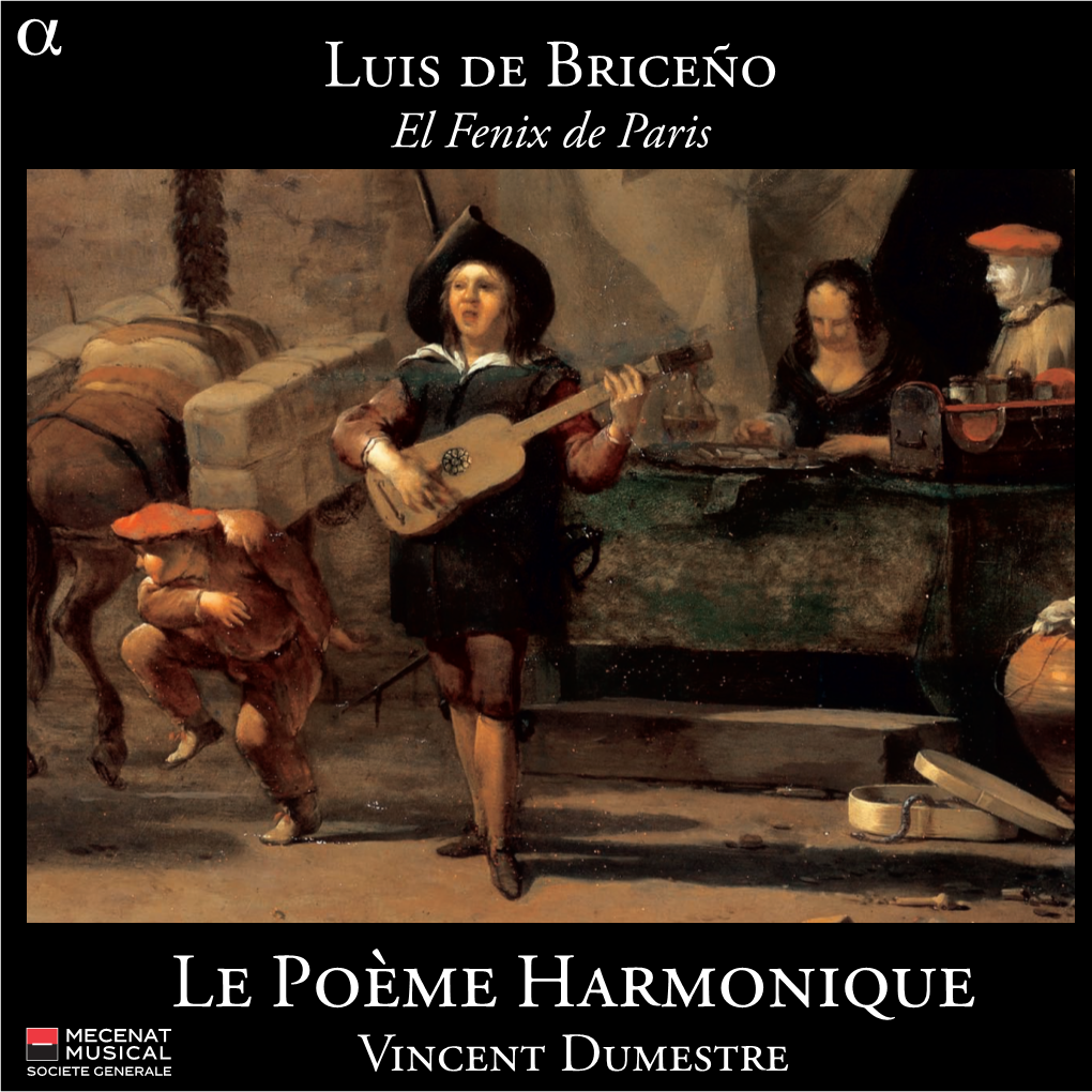Le Poème Harmonique Vincent Dumestre Α Sans Titre-2 1 17/07/09 13:15:28 Luis De Briceño El Fenix De Paris