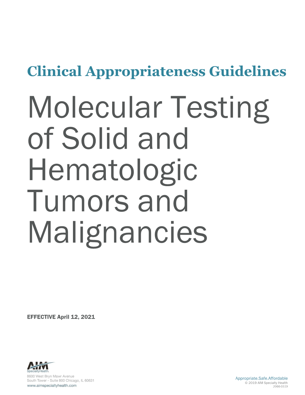 Molecular Testing of Solid and Hematologic Tumors and Malignancies