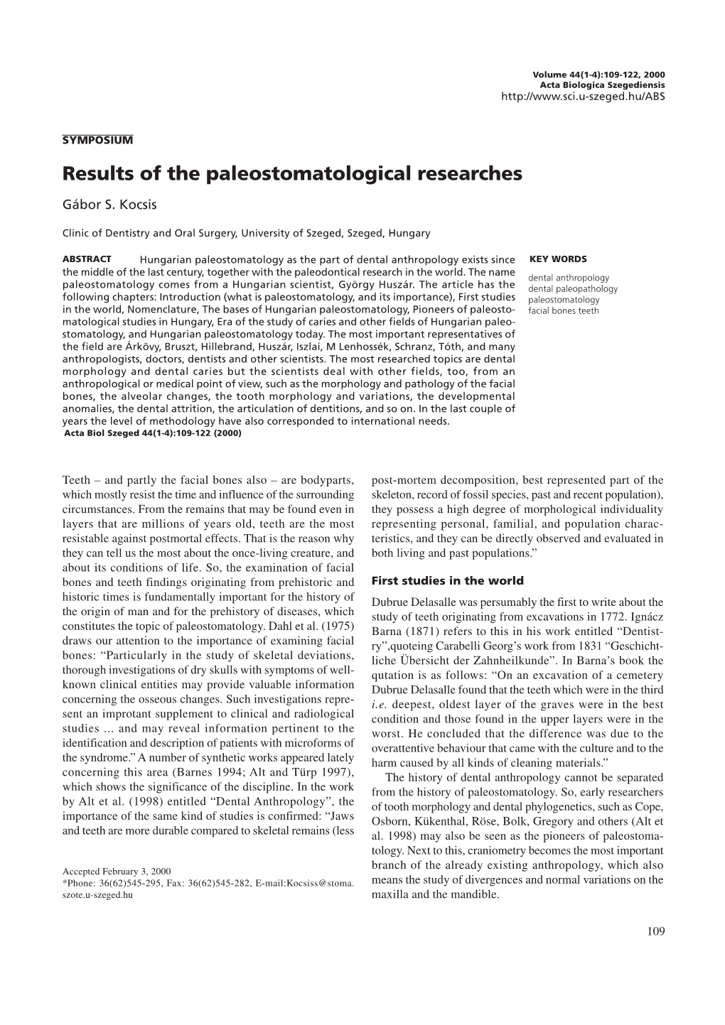 Results of the Paleostomatological Researches