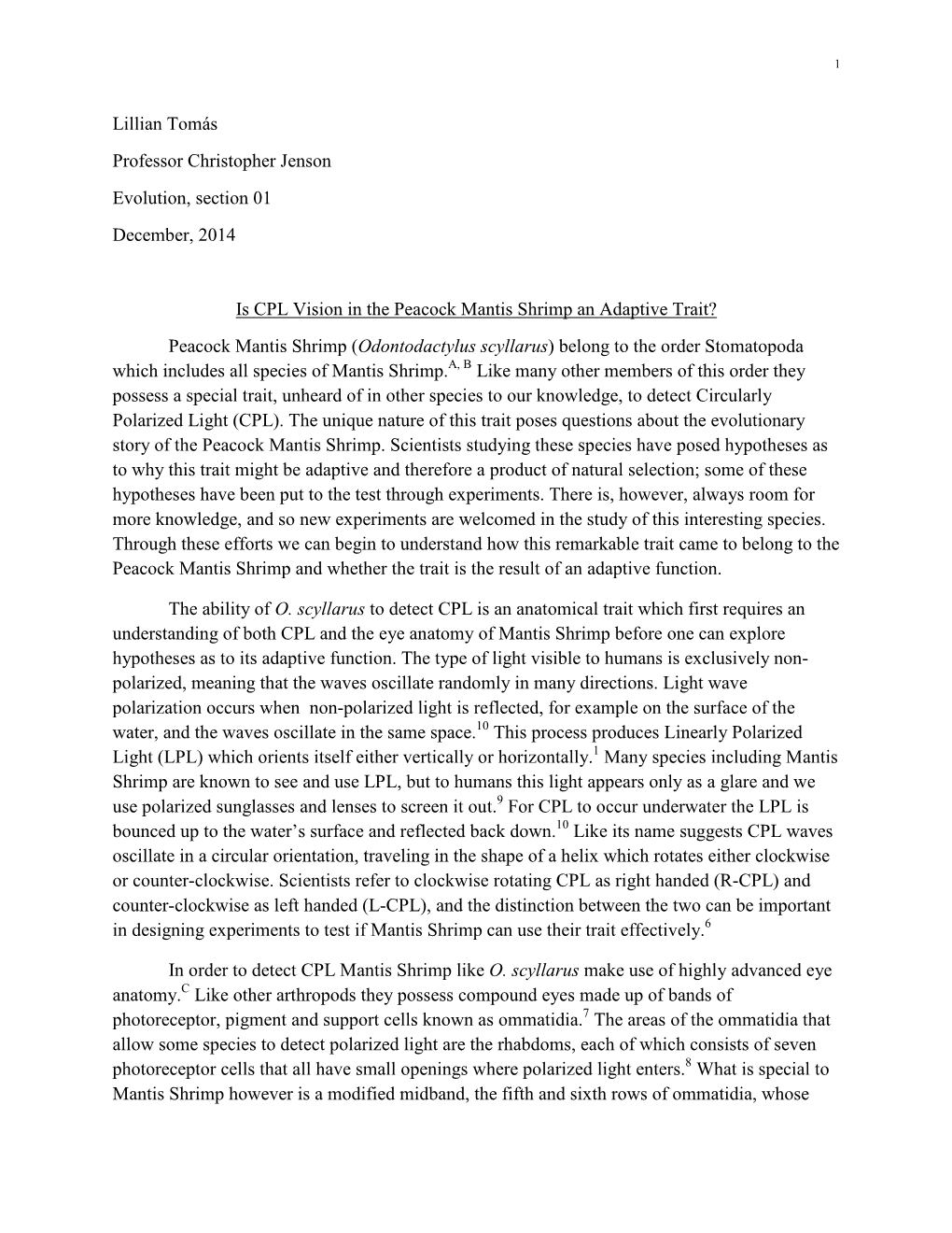 Lillian Tomás Professor Christopher Jenson Evolution, Section 01 December, 2014
