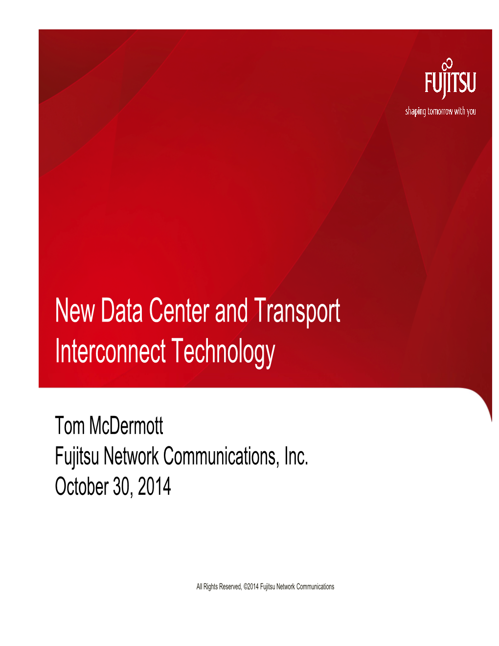 Mcdermott Fujitsu Network Communications, Inc