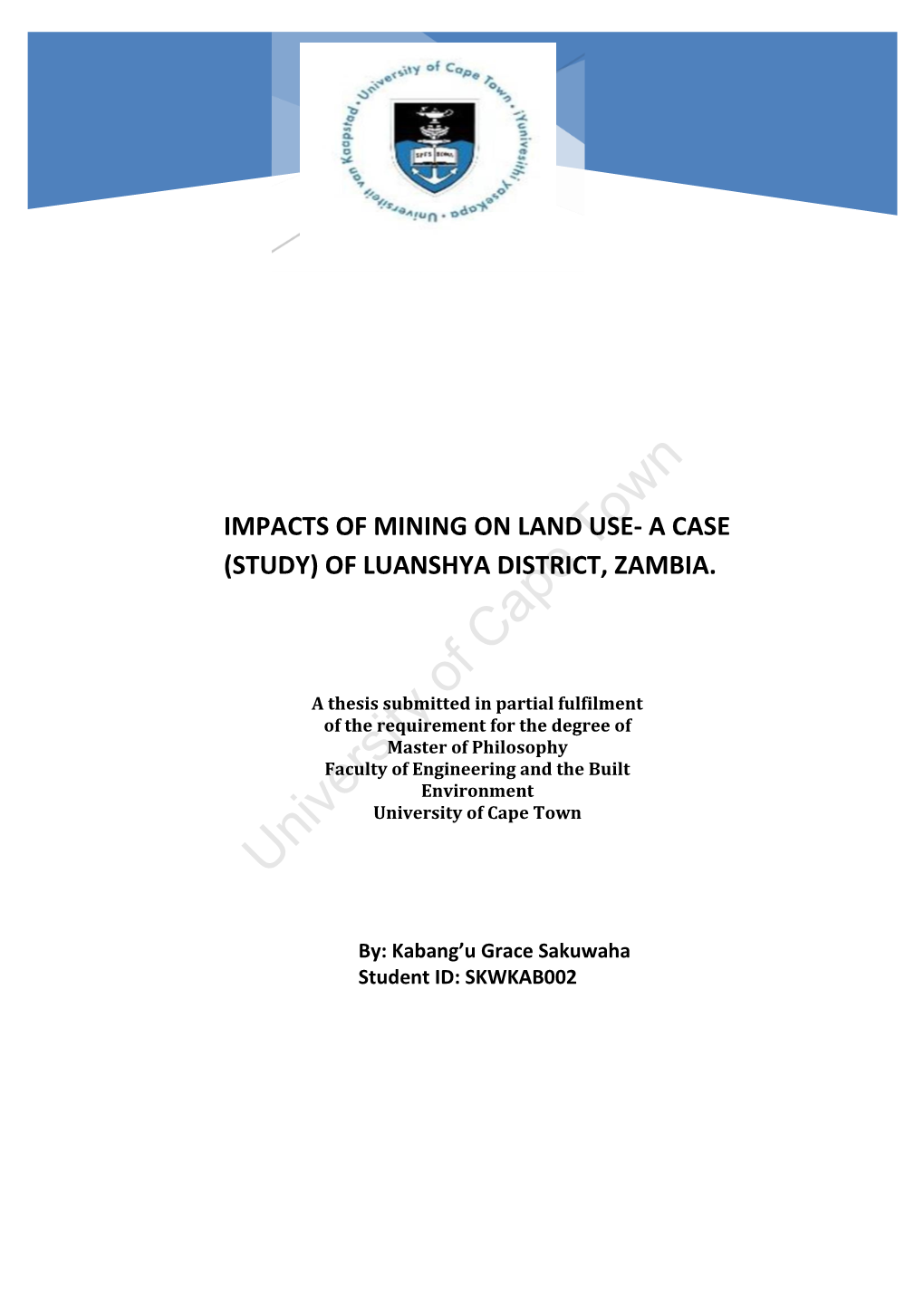 Impacts of Mining on Land Use- a Case (Study) of Luanshya District, Zambia