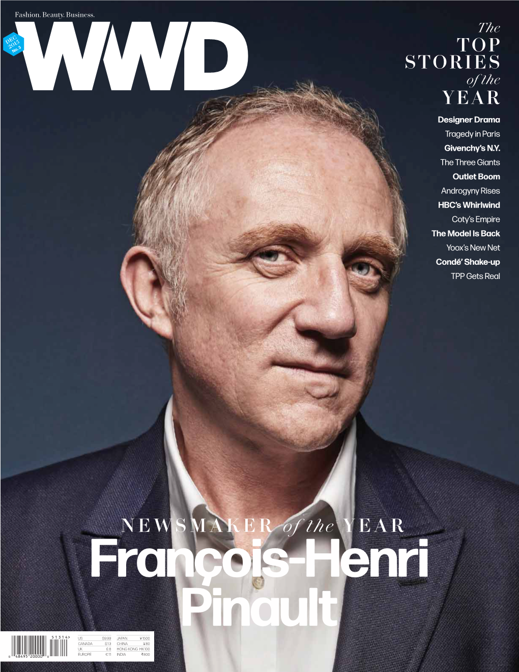 François-Henri Pinault US $9.99 JAPAN ¥1500 CANADA $13 CHINA ¥80 UK £ 8 HONG KONG HK100 EUROPE € 11 INDIA 800