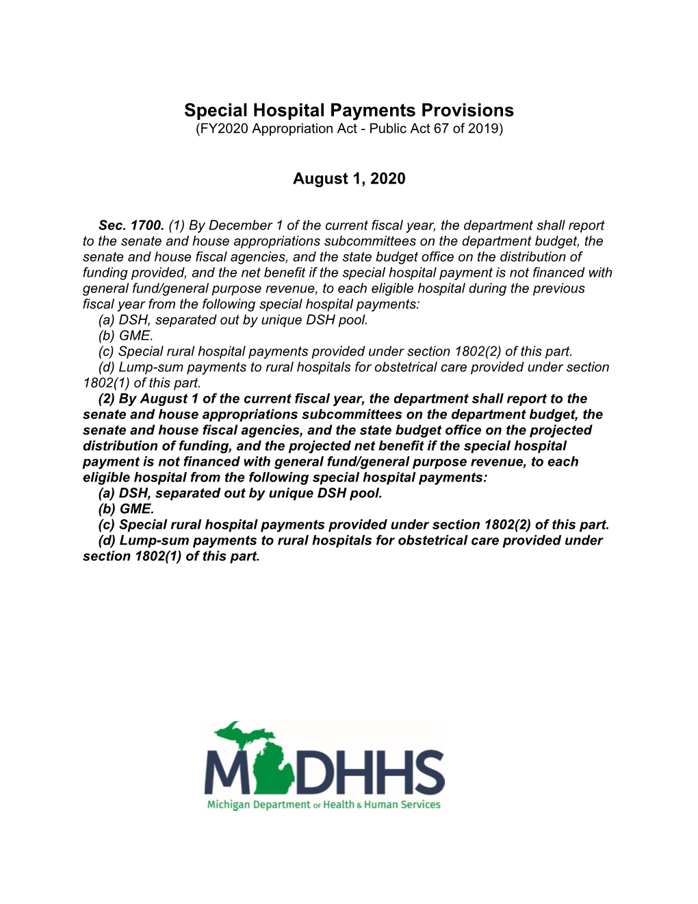 Special Hospital Payments Provisions (FY2020 Appropriation Act - Public Act 67 of 2019)