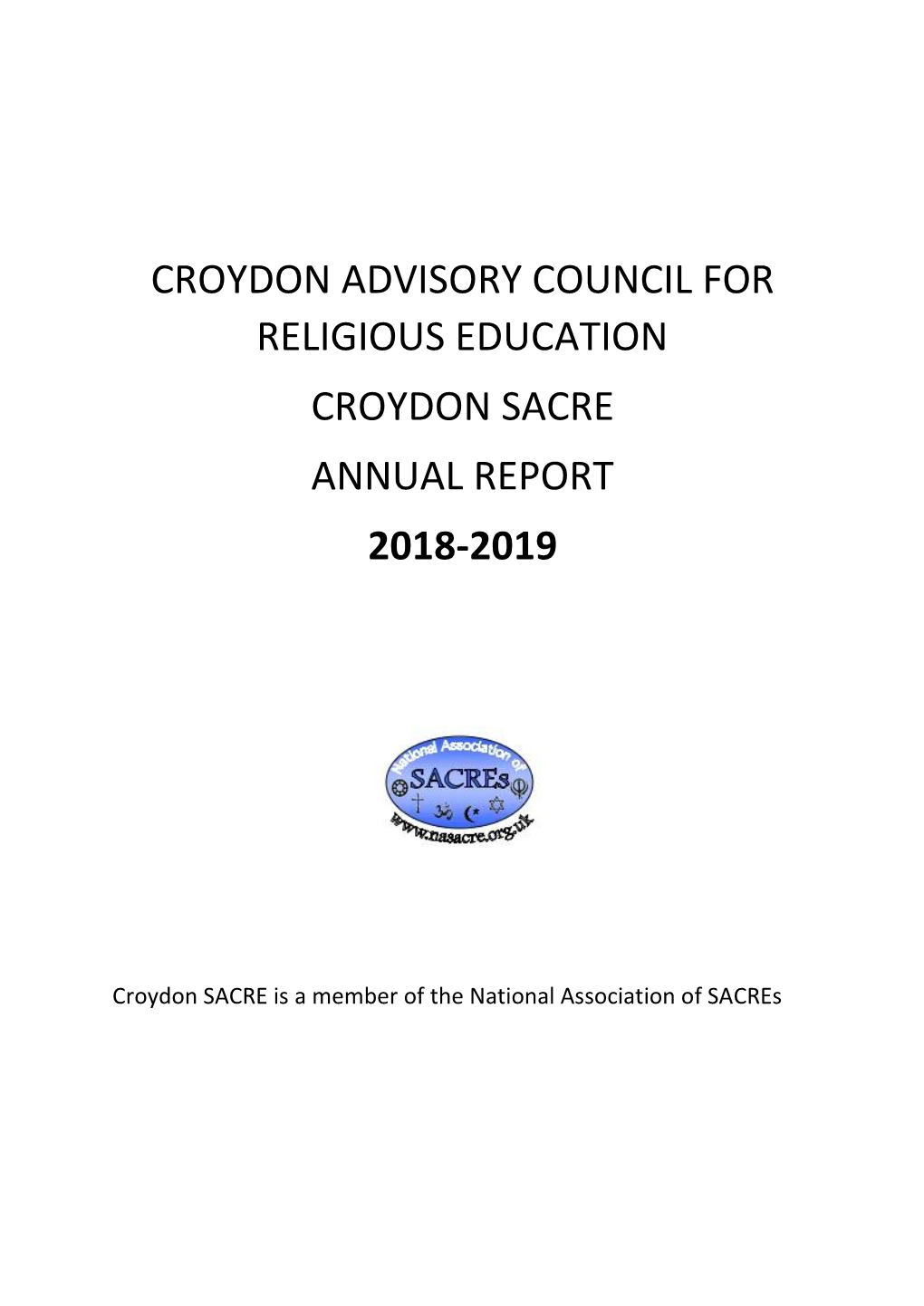 Croydon Advisory Council for Religious Education Croydon Sacre Annual Report 2018-2019