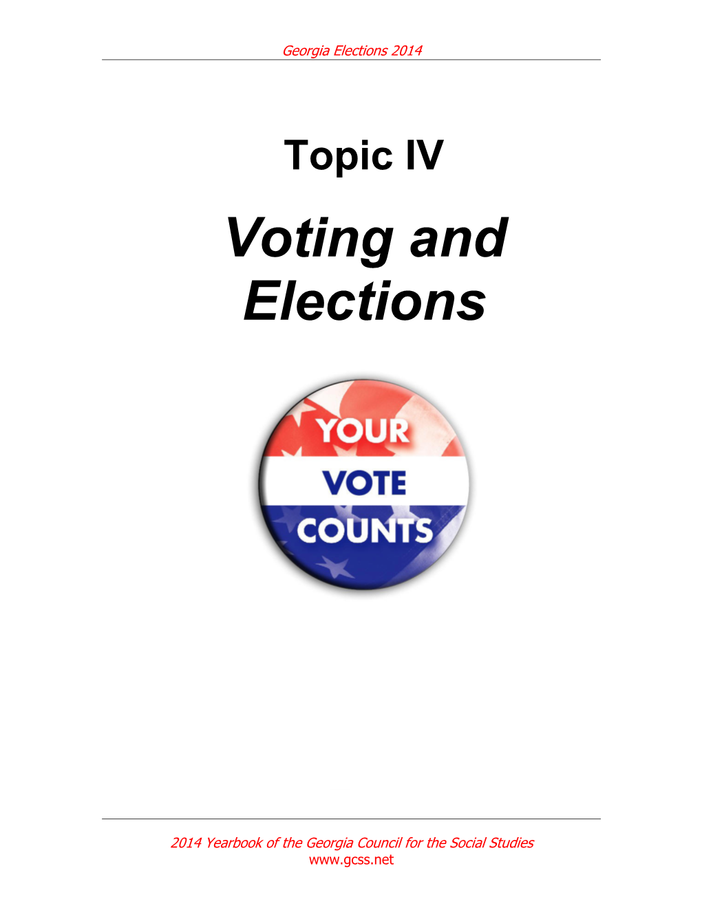 Topic Iv Voting and Elections Lesson 2 Political Parties and the Election