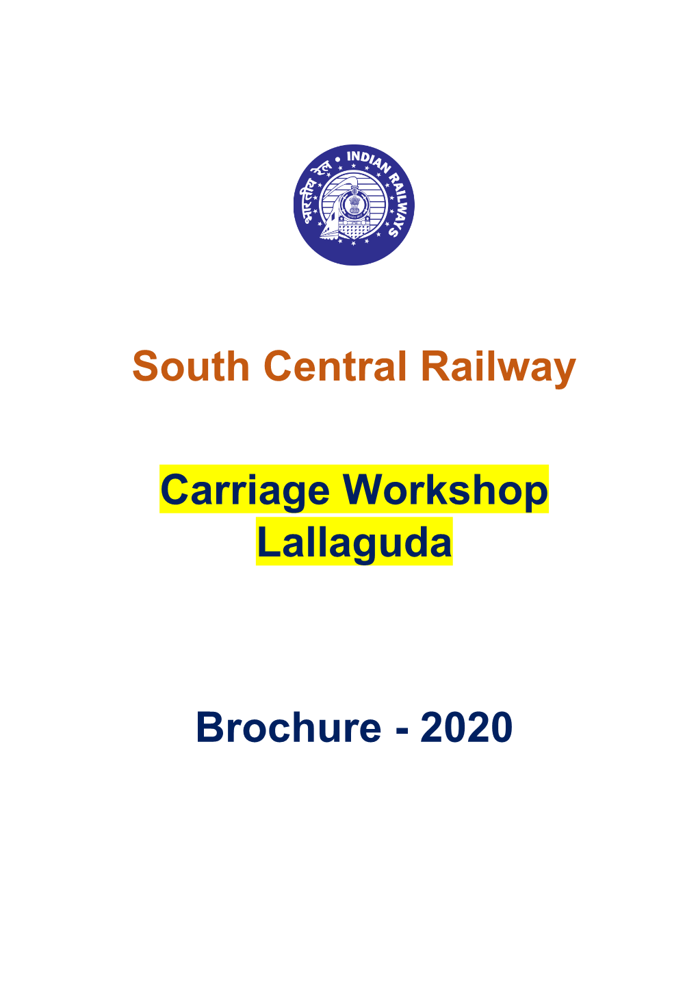 South Central Railway Carriage Workshop Lallaguda Brochure
