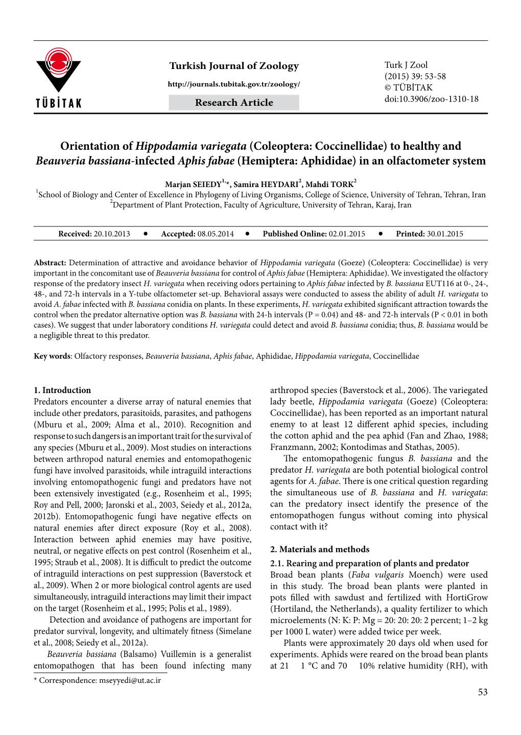 To Healthy and Beauveria Bassiana -Infected Aphis Fabae