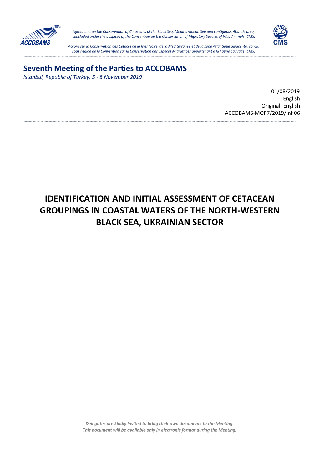Identification and Initial Assessment of Cetacean Groupings in Coastal Waters of the North-Western Black Sea, Ukrainian Sector