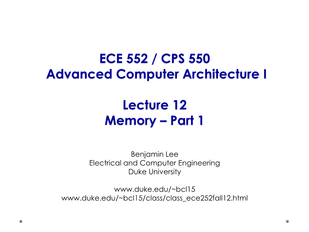 ECE 252 / CPS 220 Advanced Computer Architecture I Lecture 1