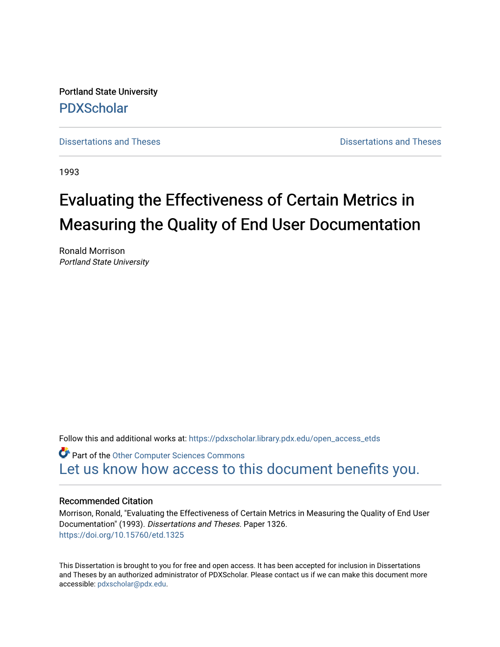 Evaluating the Effectiveness of Certain Metrics in Measuring the Quality of End User Documentation