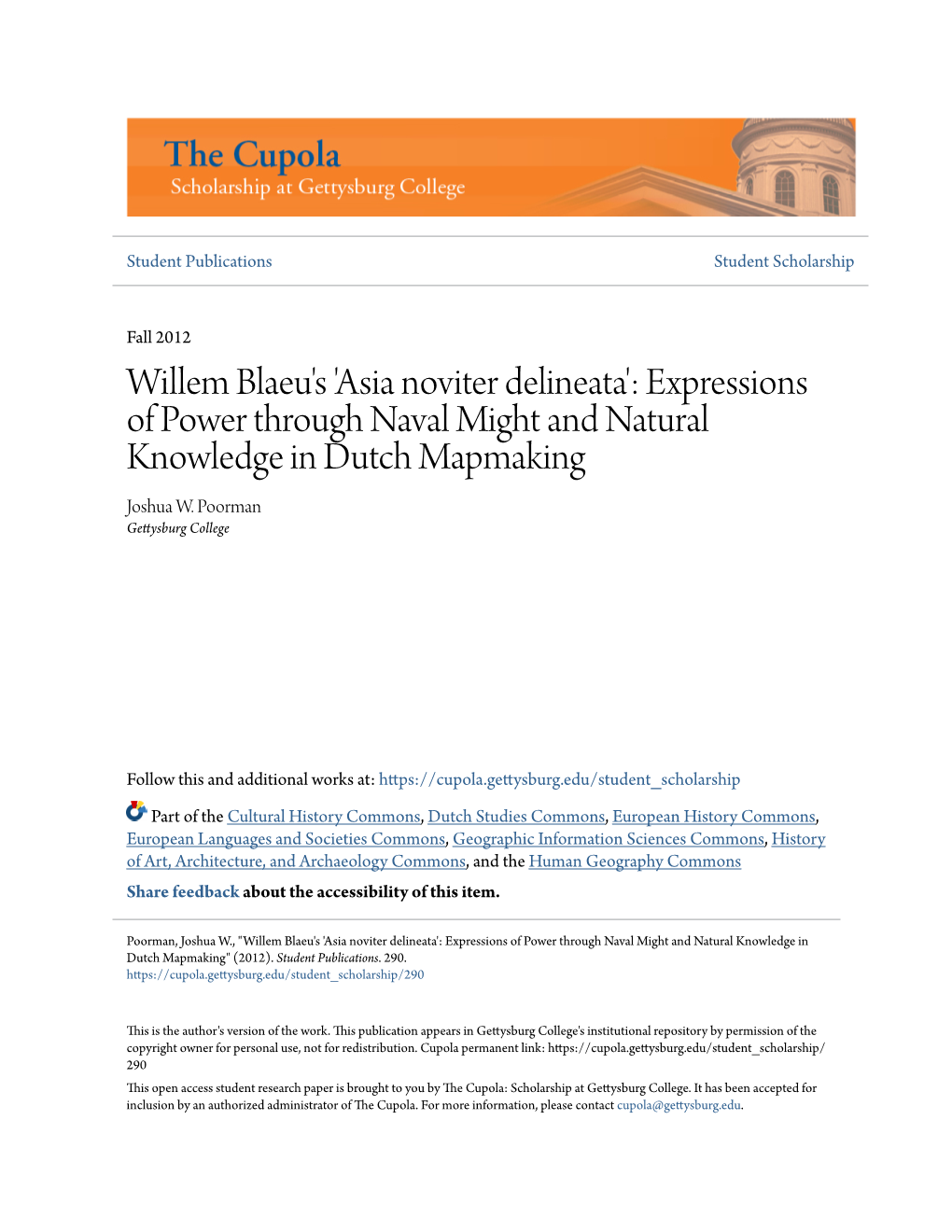 Willem Blaeu's 'Asia Noviter Delineata': Expressions of Power Through Naval Might and Natural Knowledge in Dutch Mapmaking Joshua W