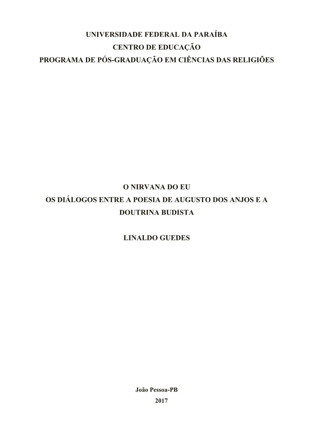 Universidade Federal Da Paraíba Centro De Educação Programa De Pós-Graduação Em Ciências Das Religiões O Nirvana Do Eu