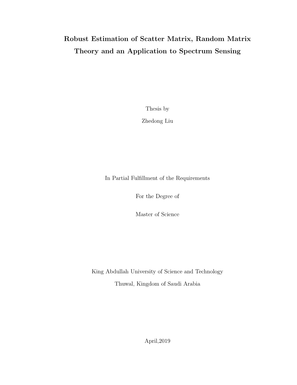 Robust Estimation of Scatter Matrix, Random Matrix Theory and an Application to Spectrum Sensing