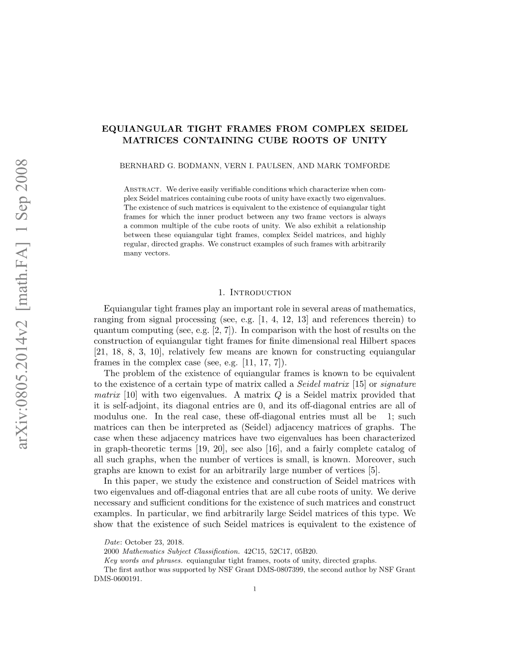 Arxiv:0805.2014V2 [Math.FA] 1 Sep 2008 Oteeitneo Eti Yeo Arxcle a Called Matrix of Type Certain Constru a for of 7])