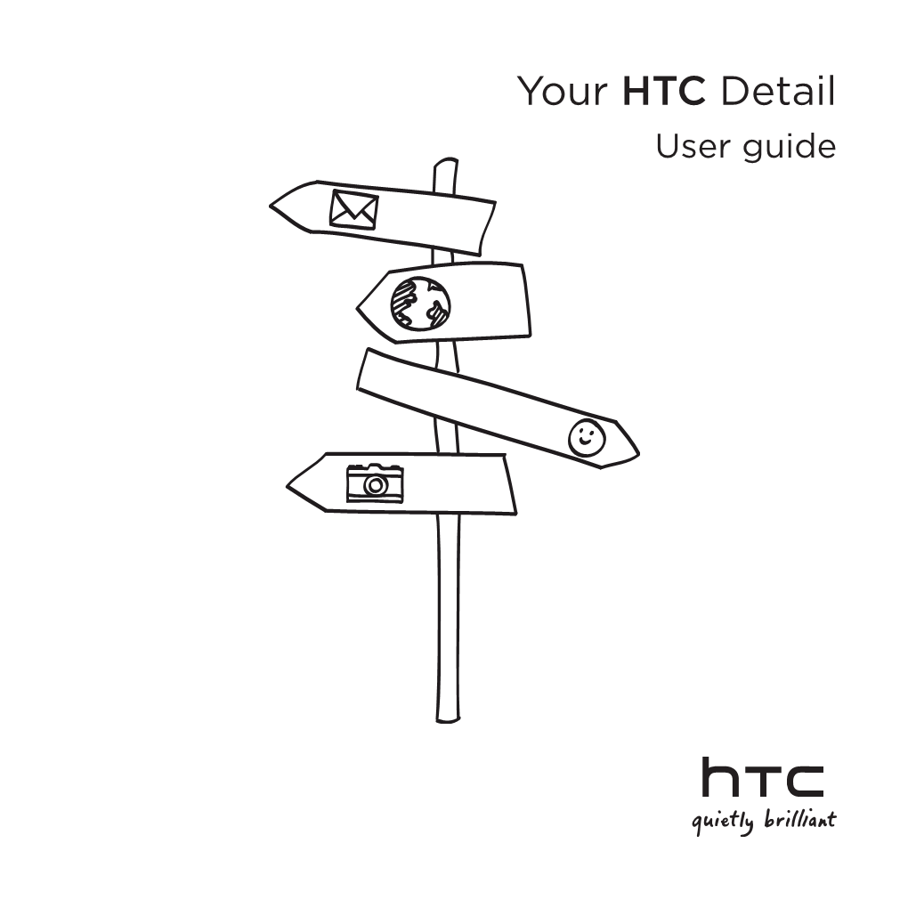 Your HTC Detail User Guide  Before You Do Anything Else, Please Read This