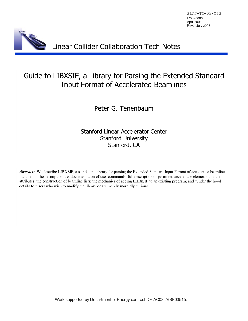 Linear Collider Collaboration Tech Notes Guide to LIBXSIF, a Library