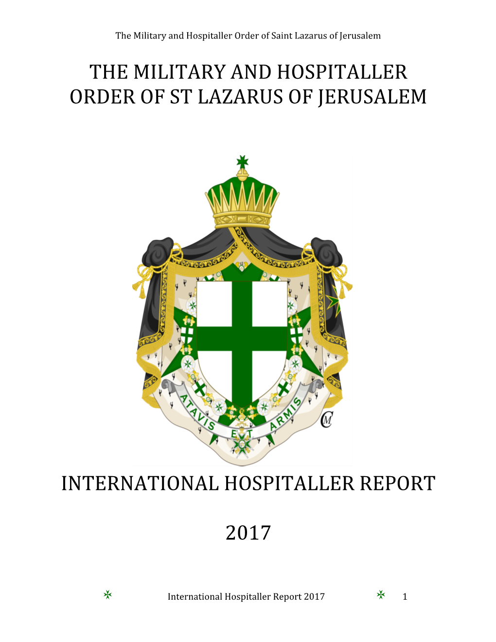 The Military and Hospitaller Order of St Lazarus of Jerusalem