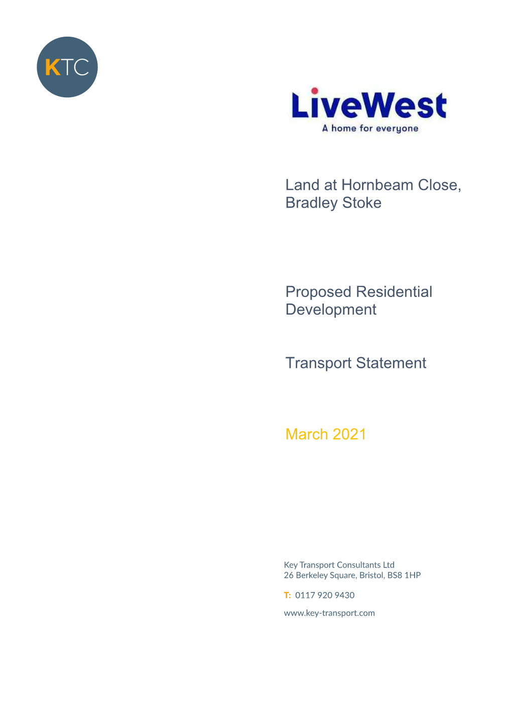 Land at Hornbeam Close, Bradley Stoke Proposed Residential Development Transport Statement March 2021