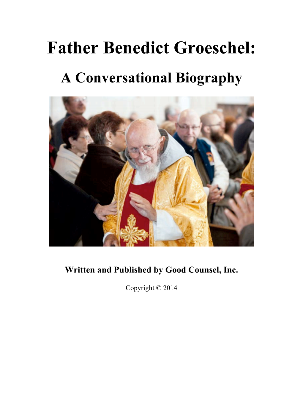 Father Benedict Groeschel