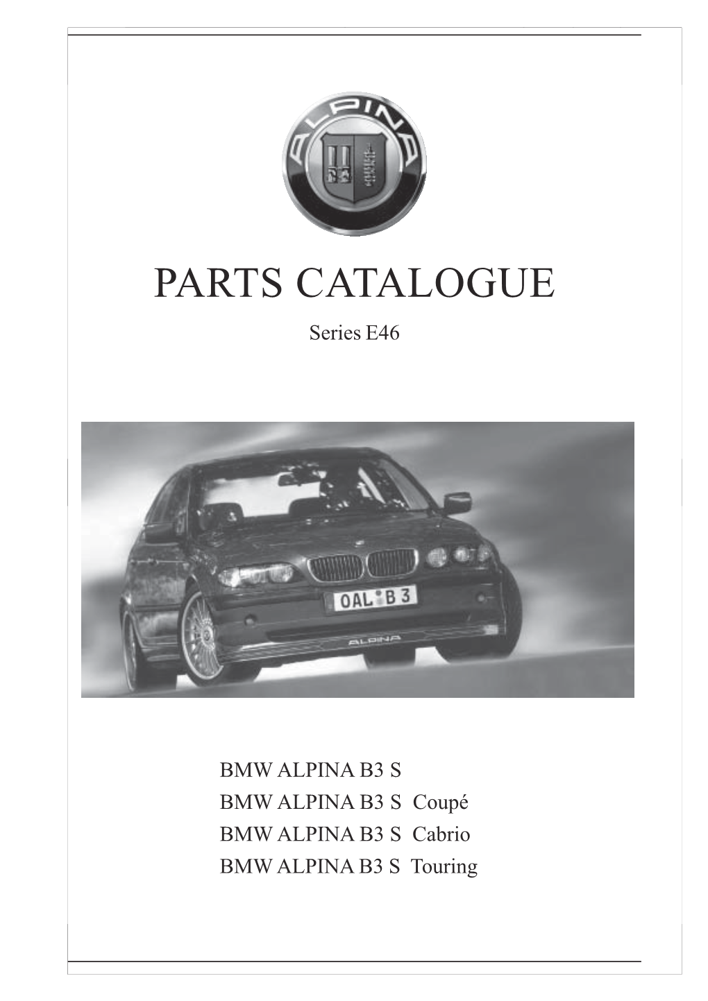 PARTS CATALOGUE Series E46