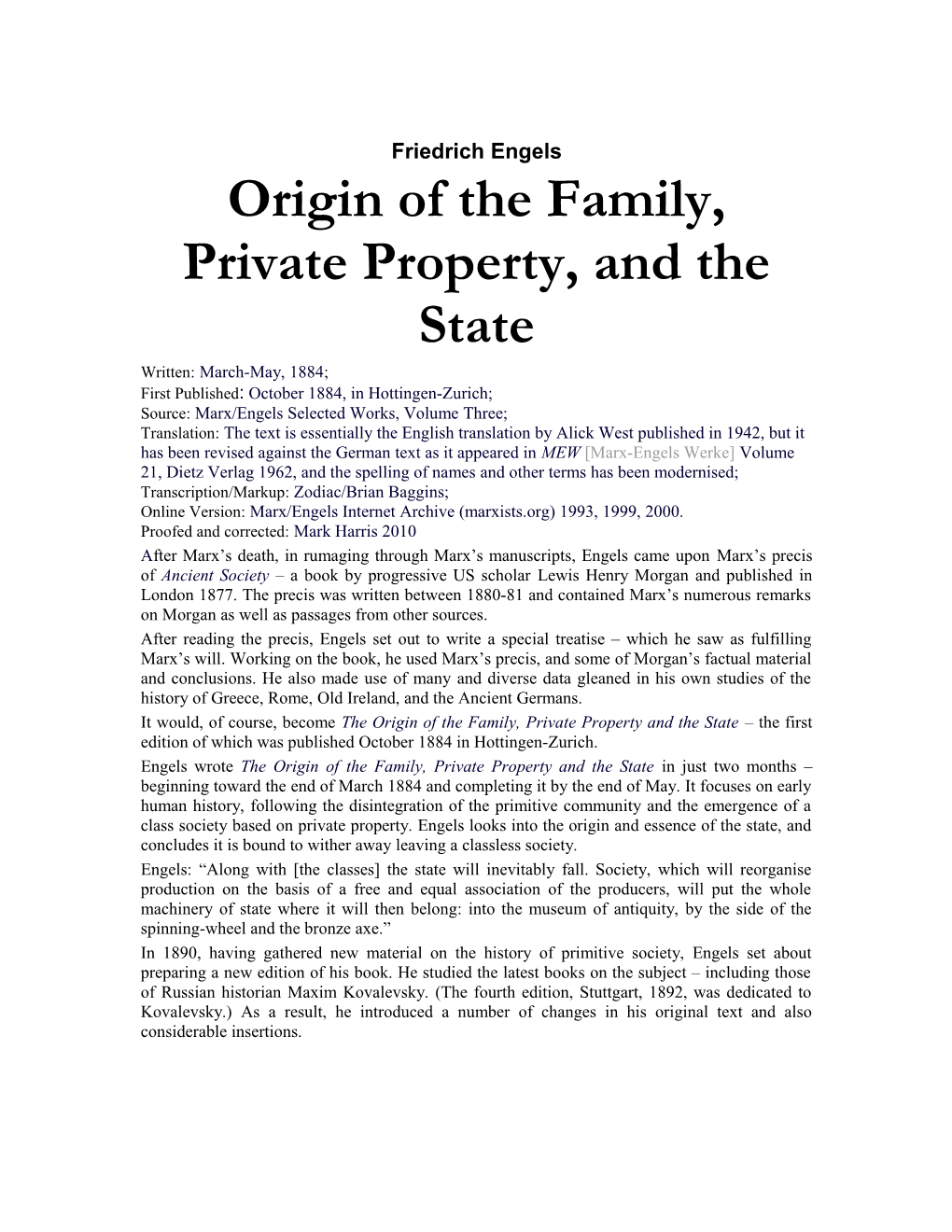 Origin of the Family, Private Property and the State – the First Edition of Which Was Published October 1884 in Hottingen-Zurich