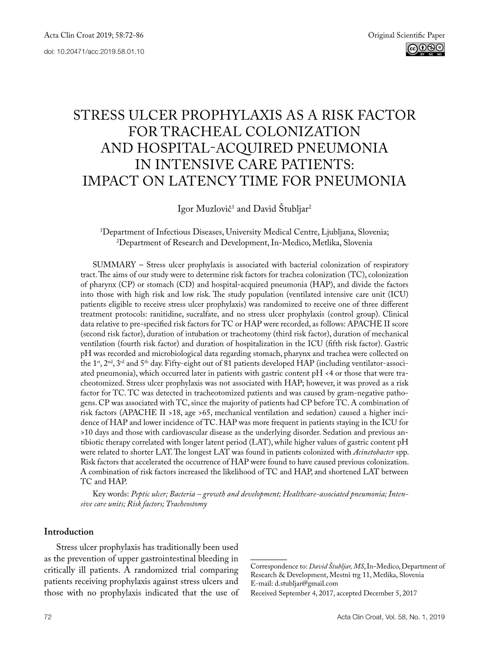 Stress Ulcer Prophylaxis As a Risk Factor for Tracheal Colonization and Hospital-Acquired Pneumonia in Intensive Care Patients: Impact on Latency Time for Pneumonia