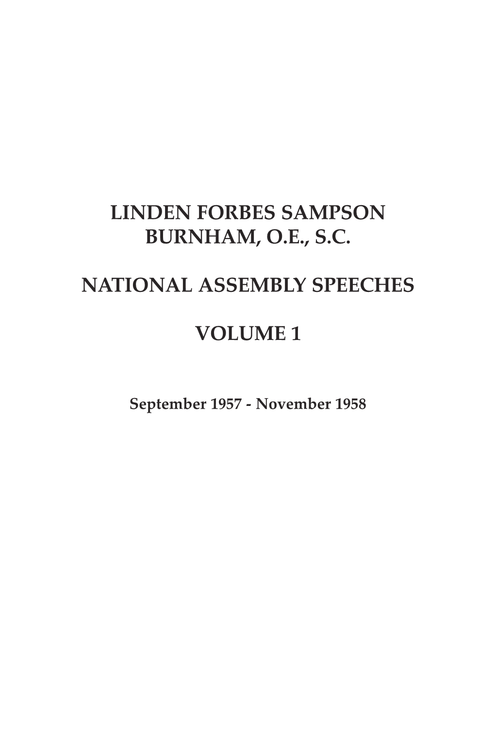 Linden Forbes Sampson Burnham, Oe, Sc National Assembly Speeches