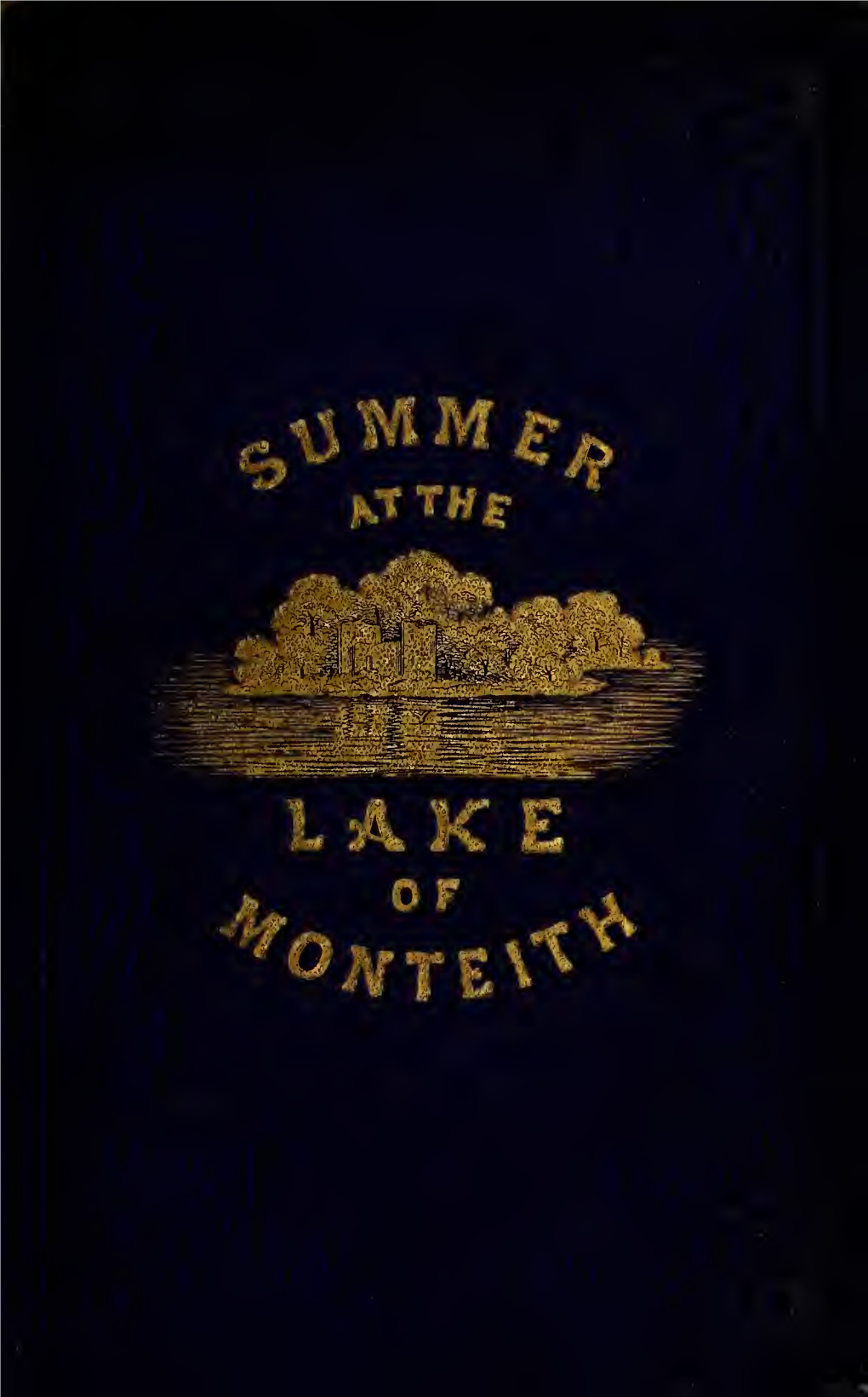 Summer at the Lake of Monteith
