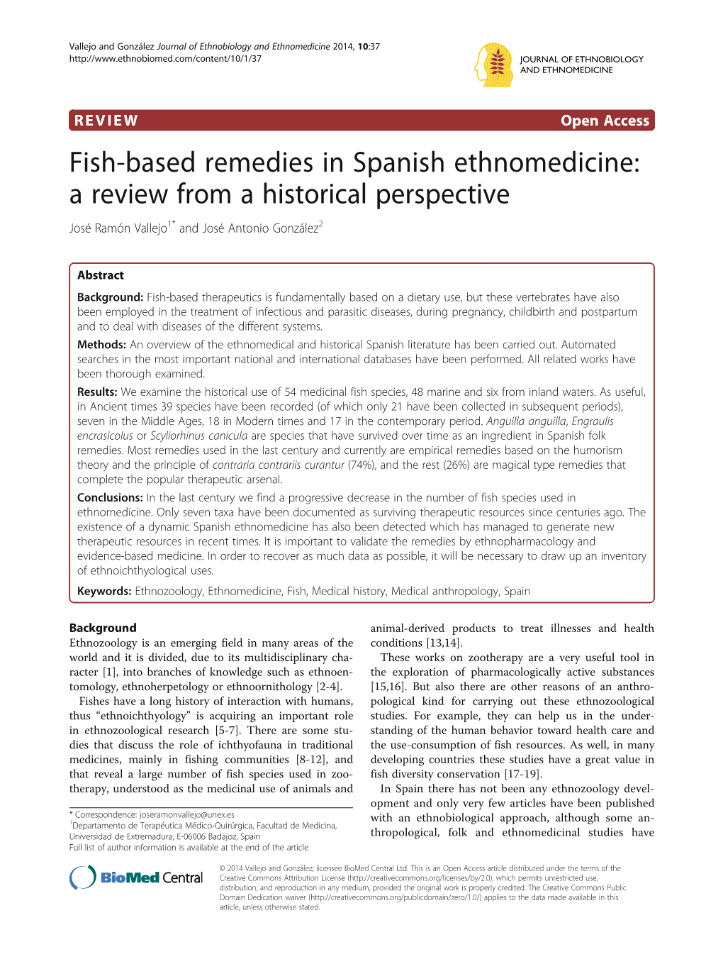 Fish-Based Remedies in Spanish Ethnomedicine: a Review from a Historical Perspective José Ramón Vallejo1* and José Antonio González2