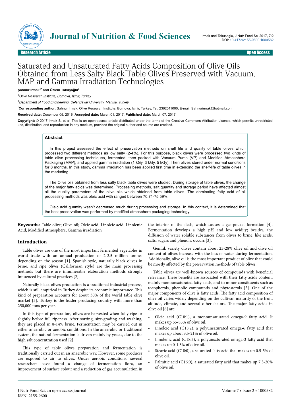 Saturated and Unsaturated Fatty Acids Composition of Olive Oils Obtained