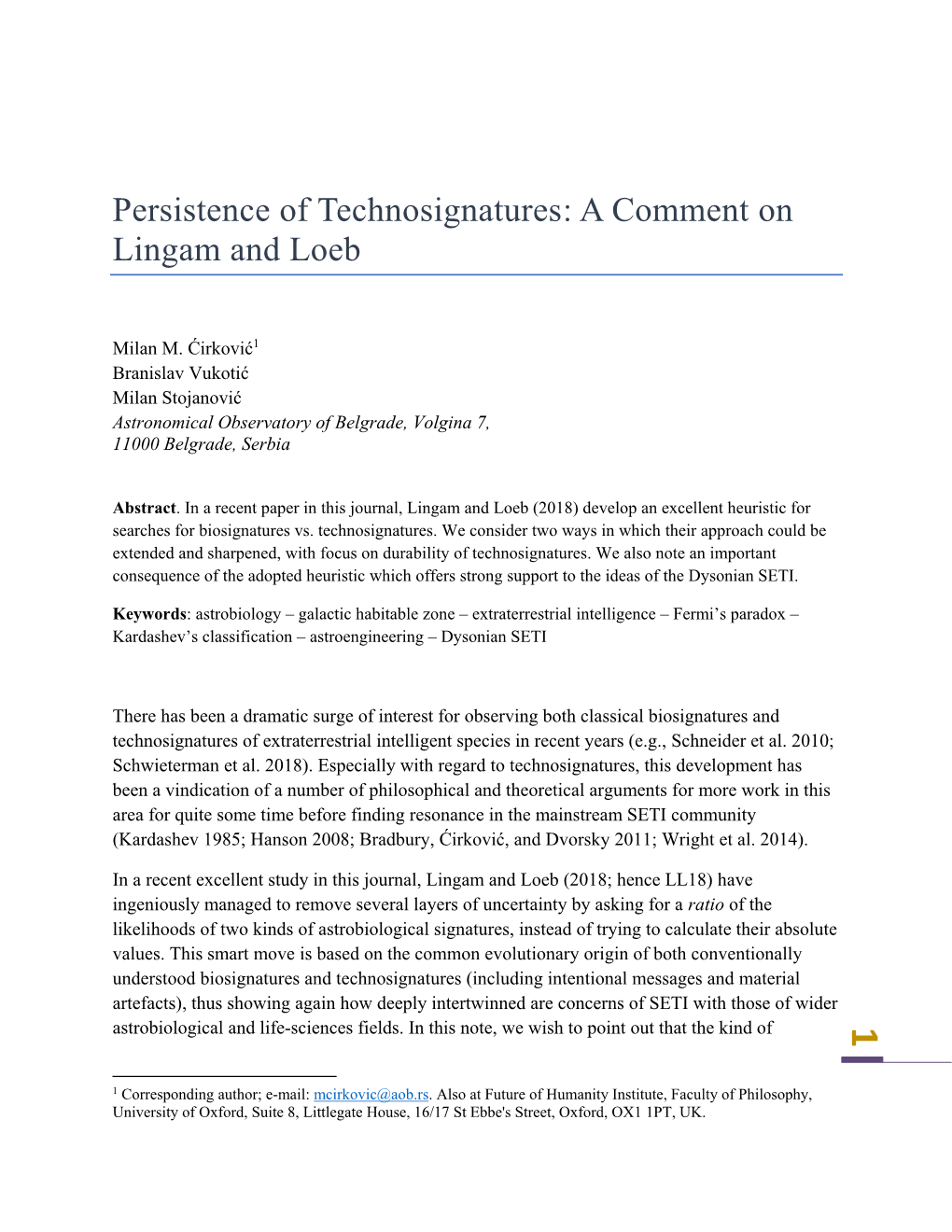 Persistence of Technosignatures: a Comment on Lingam and Loeb