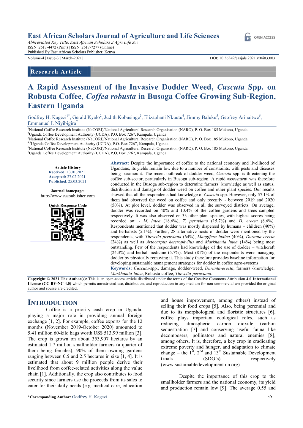 A Rapid Assessment of the Invasive Dodder Weed, Cuscuta Spp. on Robusta Coffee, Coffea Robusta in Busoga Coffee Growing Sub-Region, Eastern Uganda