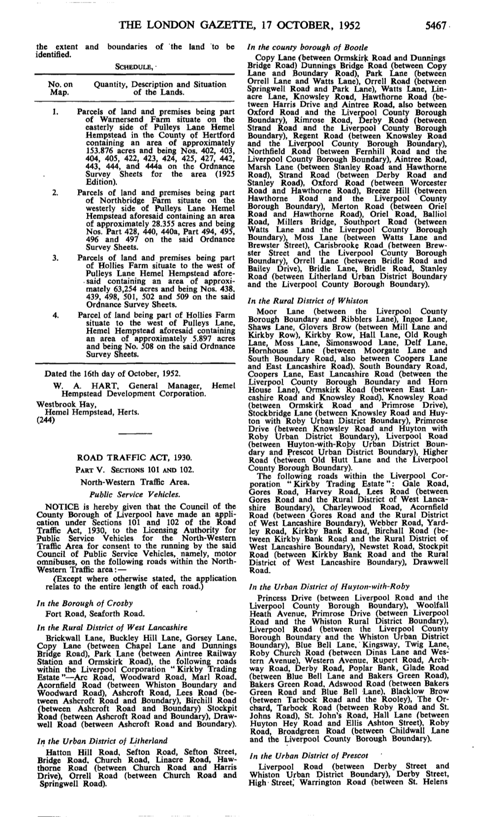 THE LONDON GAZETTE, 17 OCTOBER, 1952 5467 the Extent and Boundaries of the Land to Be in the County Borough of Bootle Identified