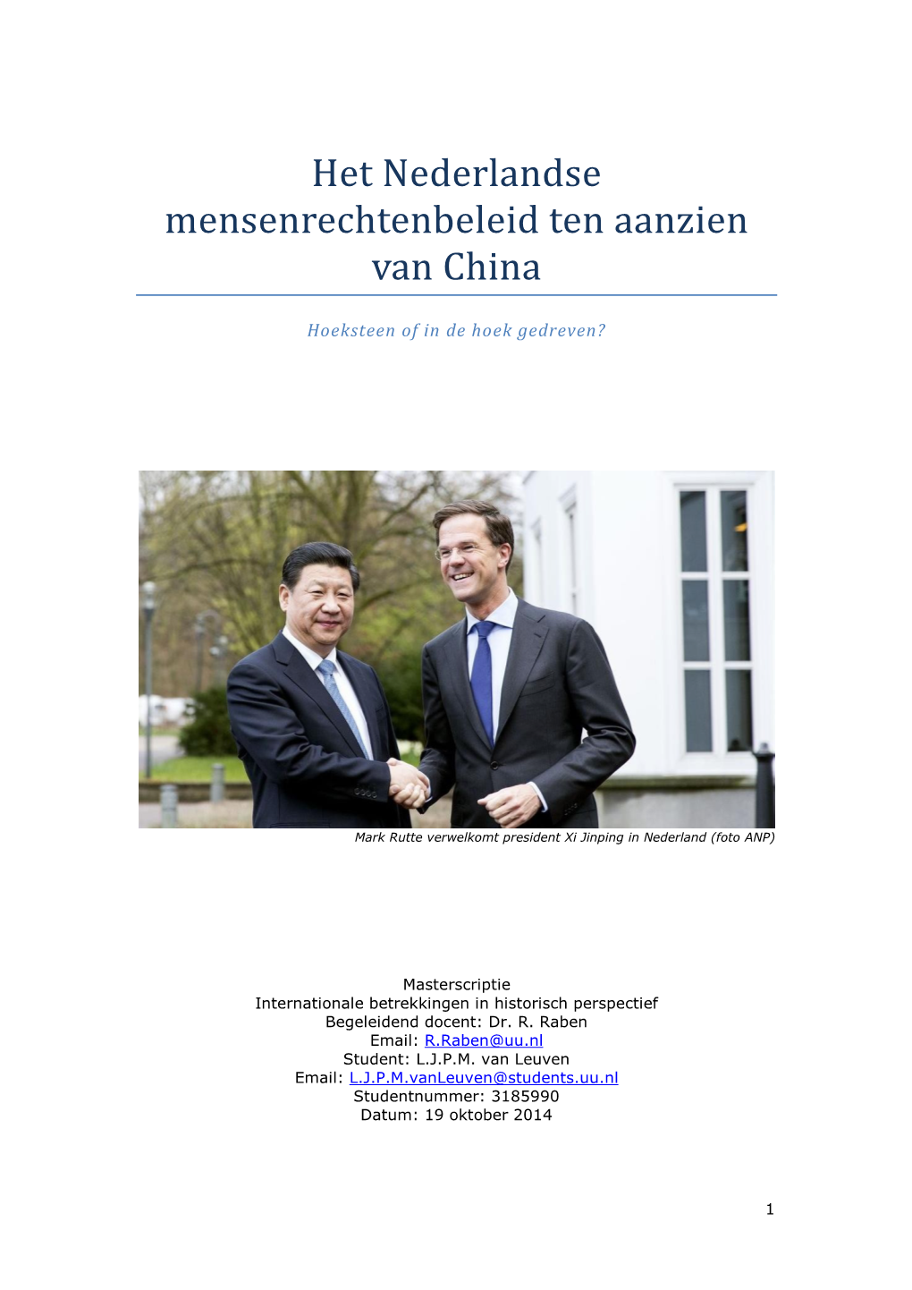Het Nederlandse Mensenrechtenbeleid Ten Aanzien Van China