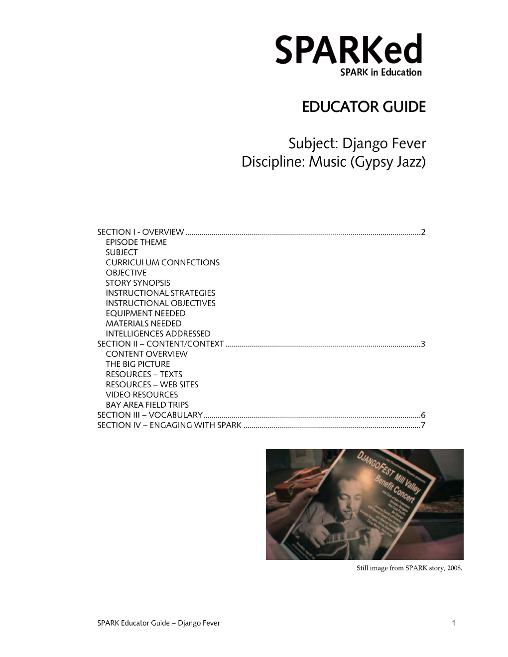 EDUCATOR GUIDE Subject: Django Fever Discipline: Music (Gypsy Jazz)