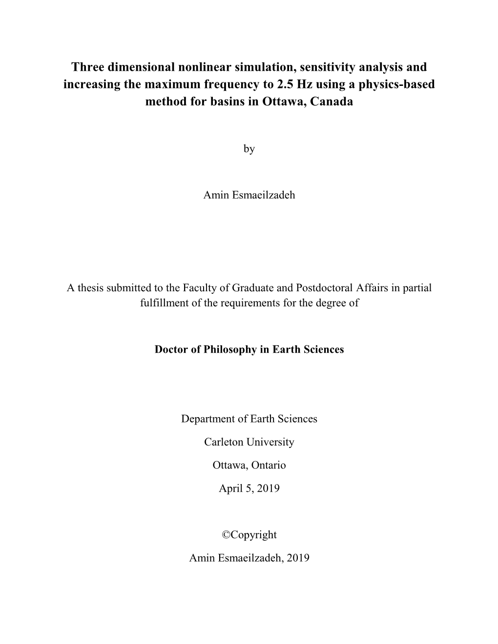 Three Dimensional Nonlinear Simulation, Sensitivity Analysis and Increasing the Maximum Frequency to 2.5 Hz Using a Physics-Based Method for Basins in Ottawa, Canada