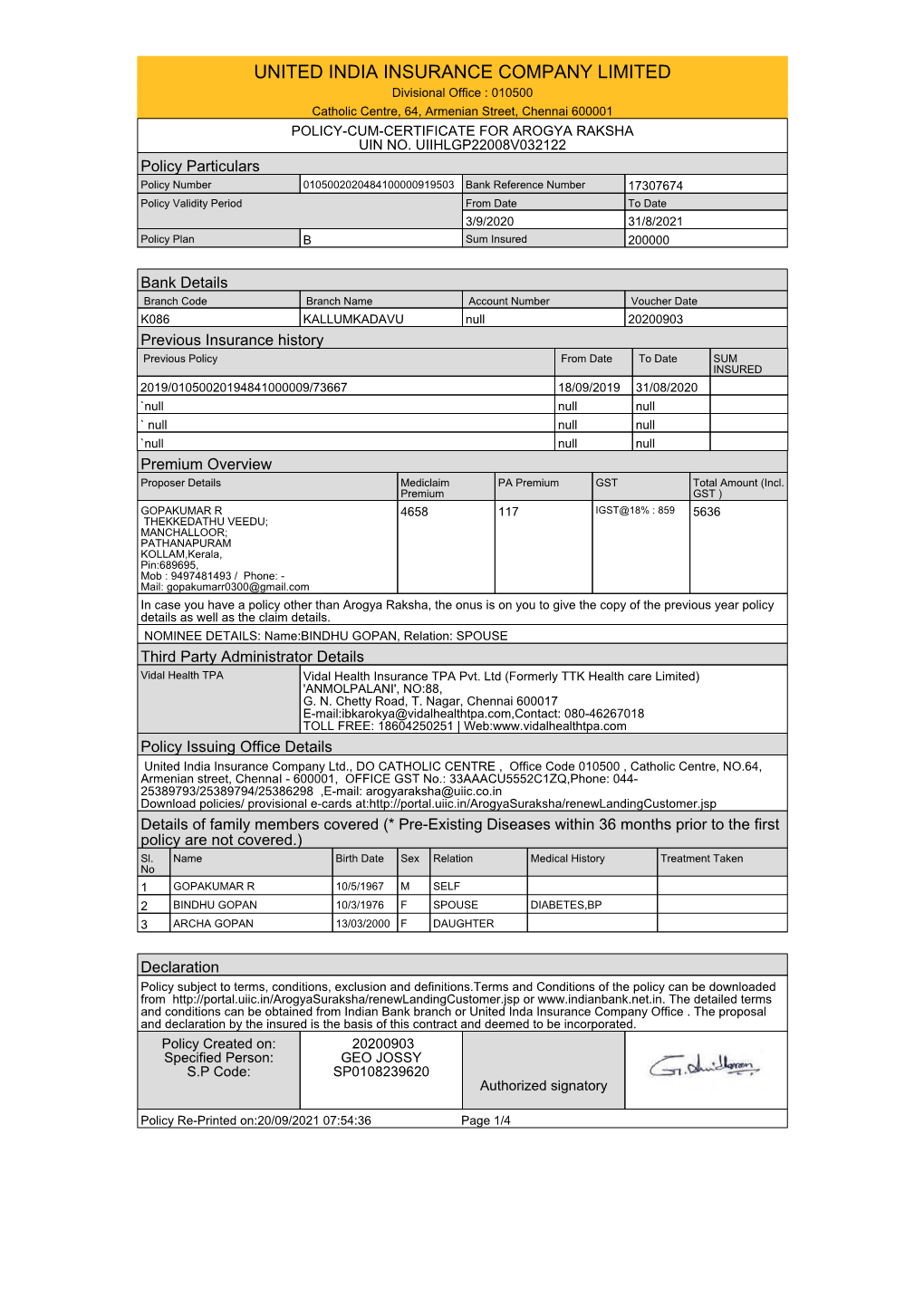 UNITED INDIA INSURANCE COMPANY LIMITED Divisional Office : 010500 Catholic Centre, 64, Armenian Street, Chennai 600001 POLICY-CUM-CERTIFICATE for AROGYA RAKSHA UIN NO