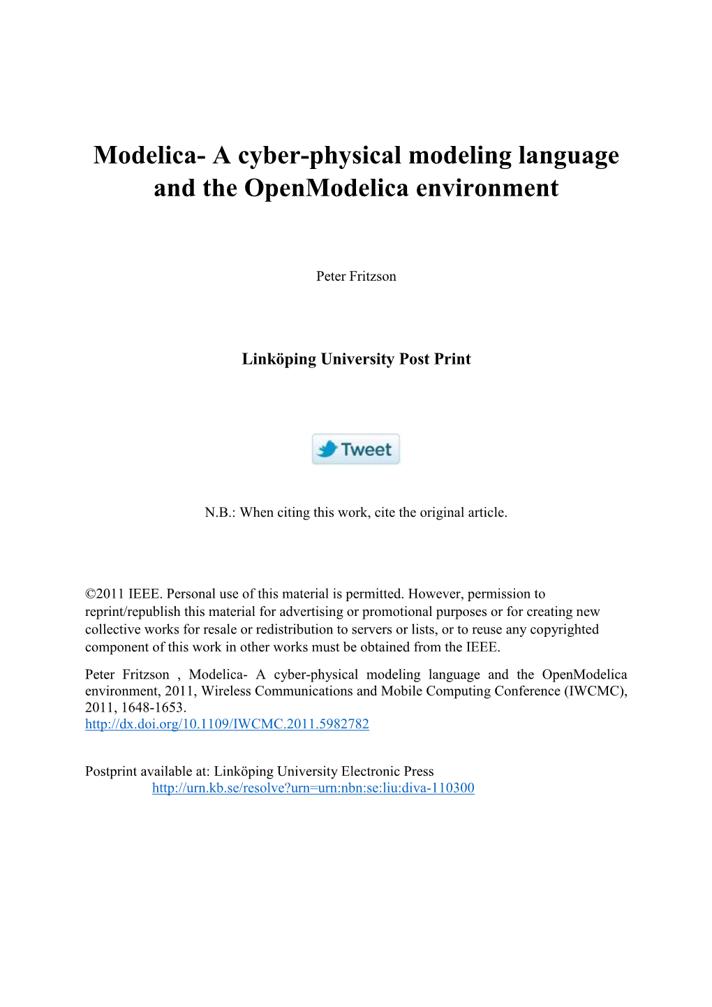 Modelica- a Cyber-Physical Modeling Language and the Openmodelica Environment